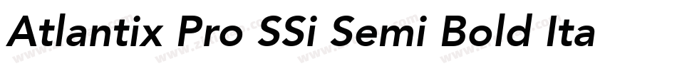 Atlantix Pro SSi Semi Bold Italic字体转换